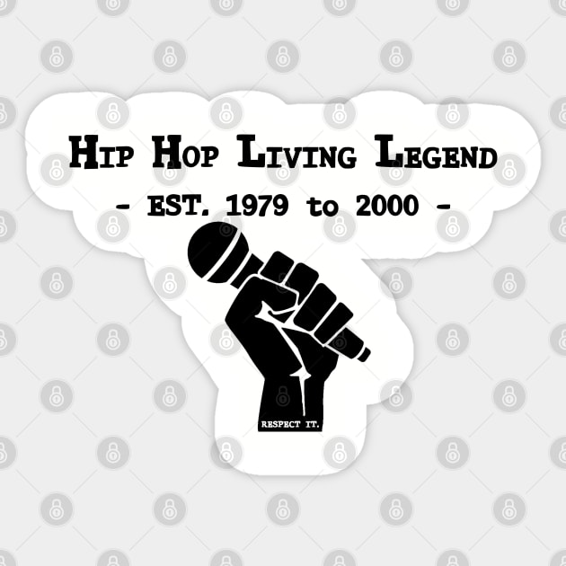 HIP HOP LIVING LEGEND Sticker by Veritè Kulture Vulture T-Shirts & Apparel